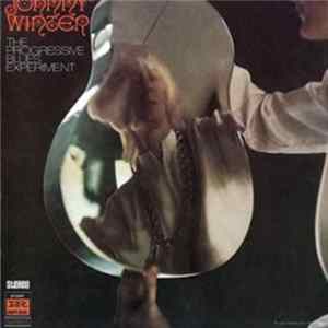 Johnny Winter - The Progressive Blues Experiment Album