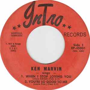 Ken Marvin - When I Stop Loving You/You're So Good To Me/Two Tone Ten Ton/Uh Uh Honey Album