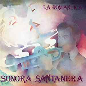 Sonora Santanera - La Romantica Album