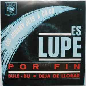 Los Johnny Jets - Es Lupe Album