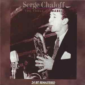 Serge Chaloff - The Fable Of Mabel Album