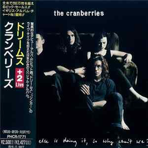 The Cranberries - Dreams (Everybody Else Is Doing It, So Why Can't We?) Album