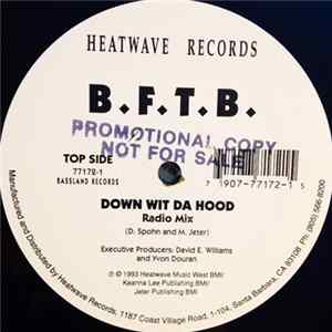 B.F.T.B. - Down With Da Hood Album