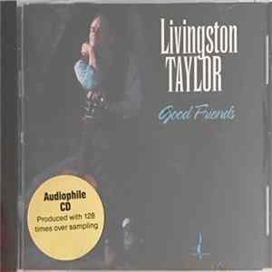 Livingston Taylor - Good Friends Album