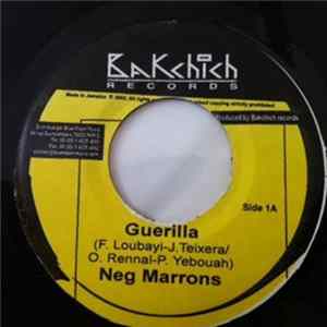 Neg Marrons / Supa Maya - Guerilla / Le Tout Puissant Album