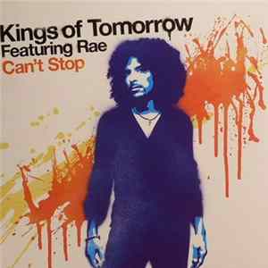 Kings Of Tomorrow Featuring Rae - Can't Stop Album