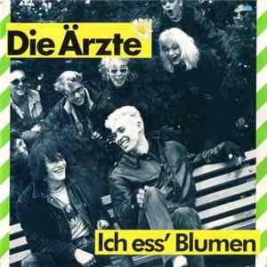 Die Ärzte - Ich Ess' Blumen Album