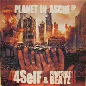 4SelF & Pumpshot Beatz - Planet In Asche Album