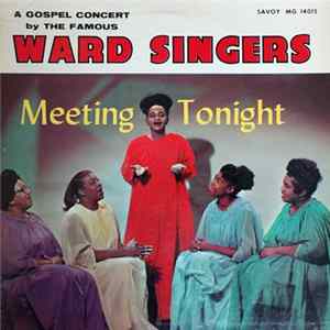 The Famous Ward Singers - Meeting Tonight Album