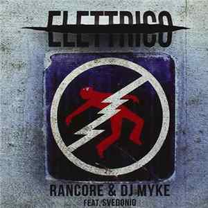 Rancore & Dj Myke - Elettrico / Acustico Album