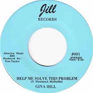 Gina Hill - Help Me Solve This Problem Album