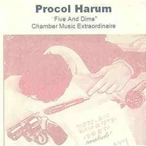 Procol Harum - "Five And Dime" - Chamber Music Extraordinaire Album