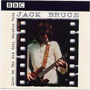 Jack Bruce - Live On The Old Grey Whistle Test Album
