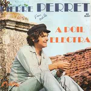Pierre Perret - A Poil / Electra Album