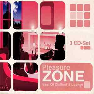 Various - Pleasure Zone - Best Of Chillout & Lounge Album