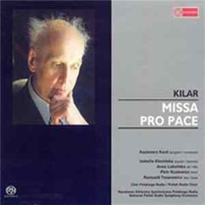 Wojciech Kilar - Missa Pro Pace Album