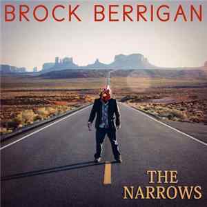 Brock Berrigan - The Narrows Album