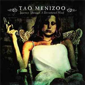 Tao Menizoo - Journey Through A Devastated Mind Album
