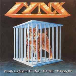 Lynx - Caught In The Trap Album