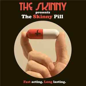 The Skinny - The Skinny Pill Album