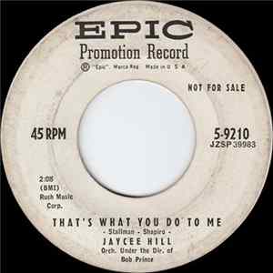 Jaycee Hill - That's What You Do To Me / Watch Your Step Album