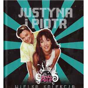 Justyna & Piotr - Wielka Kolekcja Disco Polo Album
