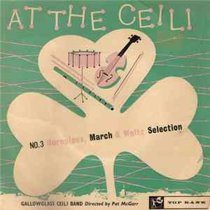 The Gallowglass Ceili Band - At The Ceili No. 3 Album