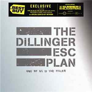 The Dillinger Escape Plan - One Of Us Is The Killer Album