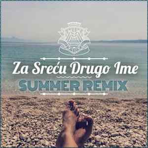 Marko Tolja - Za Sreću Drugo Ime (Summer Remix) Album