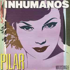Los Inhumanos - Pilar Album