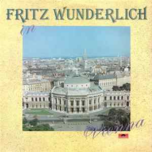 Fritz Wunderlich - Fritz Wunderlich In Vienna Album
