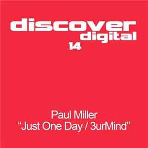 Paul Miller - Just One Day / 3urMind Album
