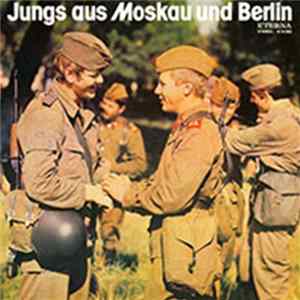Erich-Weinert-Ensemble - Jungs Aus Moskau Und Berlin Album