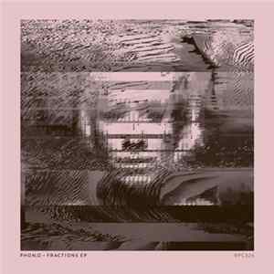 Phon.o - Fractions EP Album
