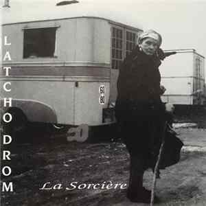 Latcho Drom - La Sorcière Album