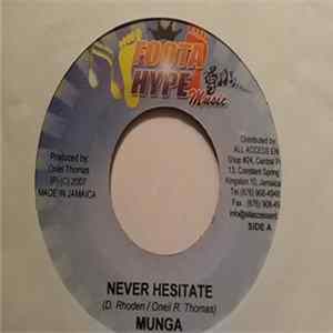 Munga / Crimis - Never Hesitate / No Lippin Album
