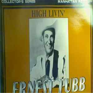 Ernest Tubb - High Livin' Album
