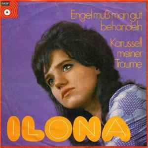 Ilona - Karussell Meiner Träume / Engel Muß Man Gut Behandeln Album