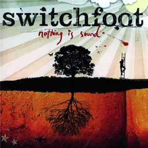 Switchfoot - Nothing Is Sound Album