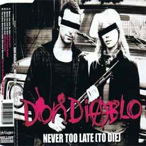 Don Diablo - Never Too Late (To Die) Album