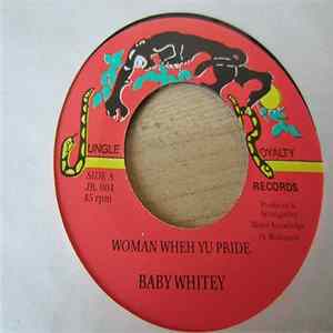 Baby Whitey - Woman Wheh Yu Pride Album