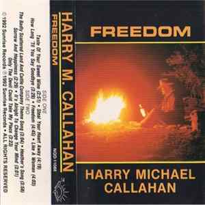 Harry Michael Callahan - Freedom Album