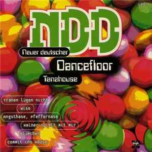 Various - NDD - Neuer Deutscher Dancefloor - Tanzhouse Album