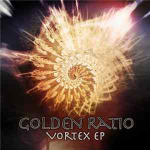 Golden Ratio - Vortex EP Album