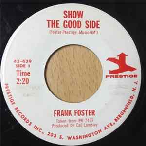 Frank Foster - Show The Good Side / Skankarooney Album