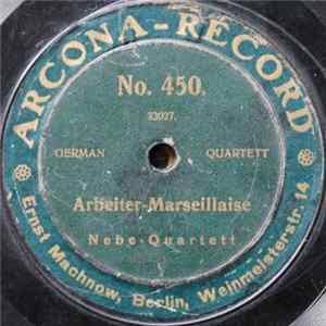 Nebe-Quartett - Morgen Muss Ich Fort Von Hier / Arbeiter-Marseillaise Album