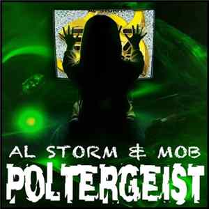 Al Storm & MOB - Poltergeist Album