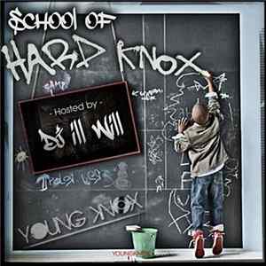 Young Knox - School Of Hard Knox Album