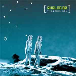 Analog 80 - The Dream Box Album