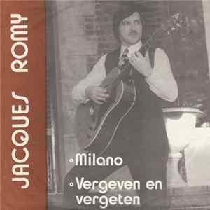 Jacques Romy - Milano / Vergeten En Vergeven Album